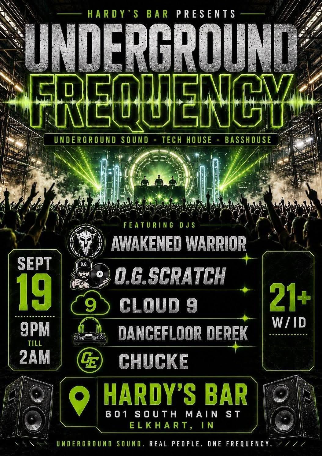 Underground Frequency flyer at Hardy’s Bar in Elkhart, Indiana, featuring Cloud 9; September 19, 9 PM to 2 AM, ages 21 and over.